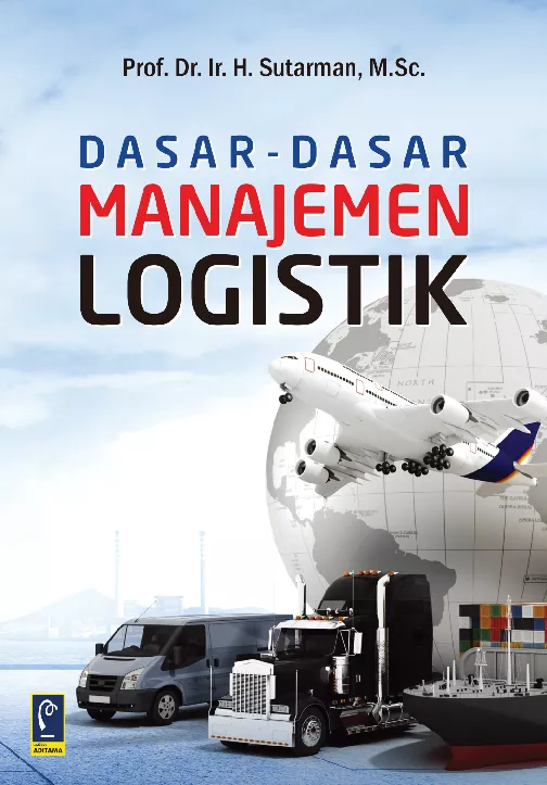 Dasar-Dasar Manajemen Logistik