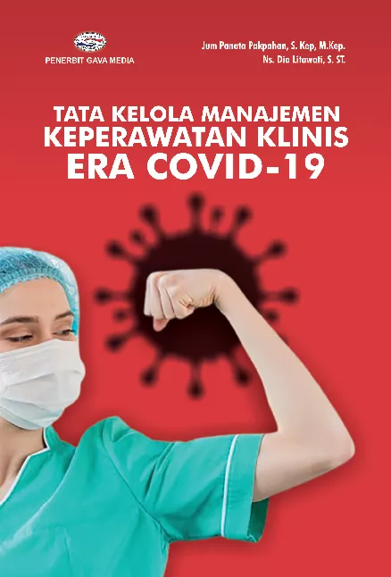 Tata Kelola Manajemen Keperawatan Klinis Era Covid 19