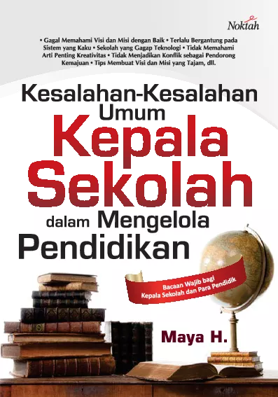 Kesalahan-Kesalahan Umum Kepala Sekolah dalam Mengelola Pendidikan