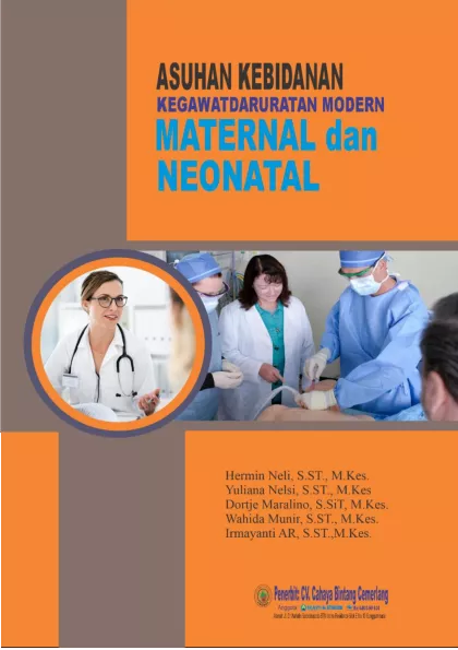 ASUHAN KEBIDANAN KEGAWATDARURATAN MODERN MATERNAL DAN NEONATAL