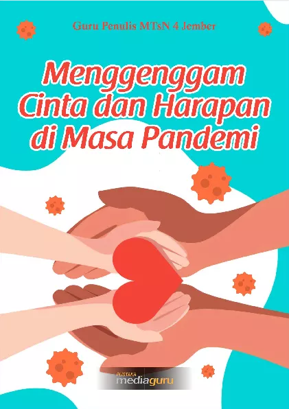 Menggenggam cinta dan harapan di masa pandemi