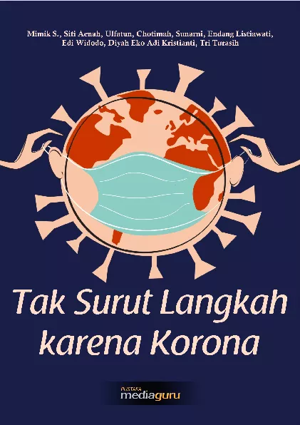 Tak surut langkah karena korona