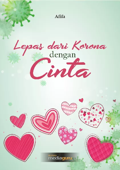 Lepas dari korona dengan cinta