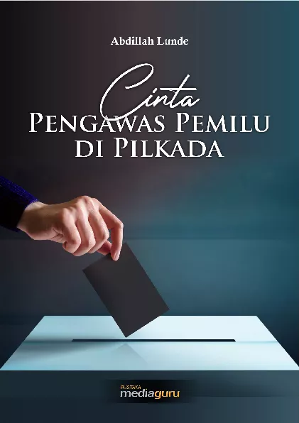 Cinta pengawas pemilu di pilkada