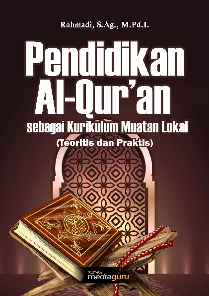 Pendidikan Al-Qur'an Sebagai Kurikulum Muatan Lokal