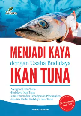 Menjadi Kaya dengan Usaha Budidaya Ikan Tuna