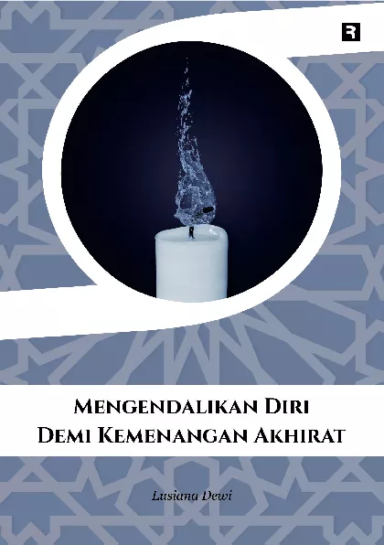 Mengendalikan Diri Demi Kemenangan Akhirat