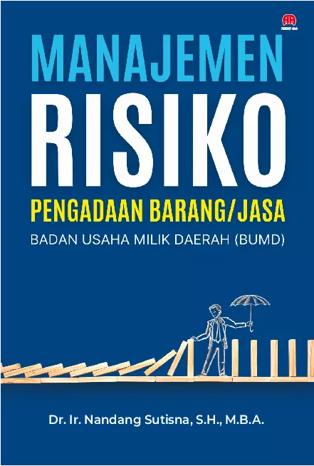 Manajemen Risiko Pengadaan Barang/Jasa Badan Usaha Milik Daerah (BUMD)