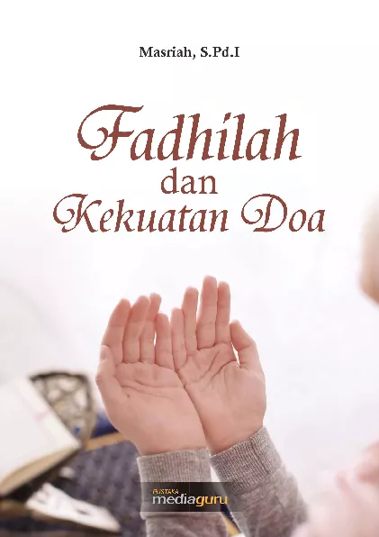 Fadhilah kekuatan doa