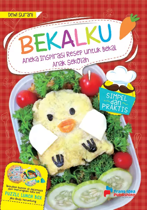 Bekalku: Aneka Inspirasi Resep Untuk Bekal Anak Sekolah