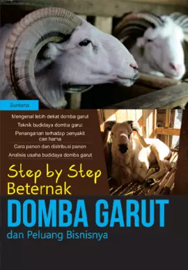 Step by Step Beternak Domba Garut dan Peluang Bisnisnya