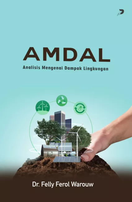 AMDAL (Analisis Mengenai Dampak Lingkungan)