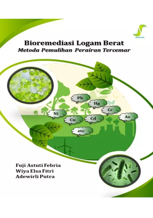 Bioremediasi Logam Berat: Metode Pemulihan Perairan Tercemar