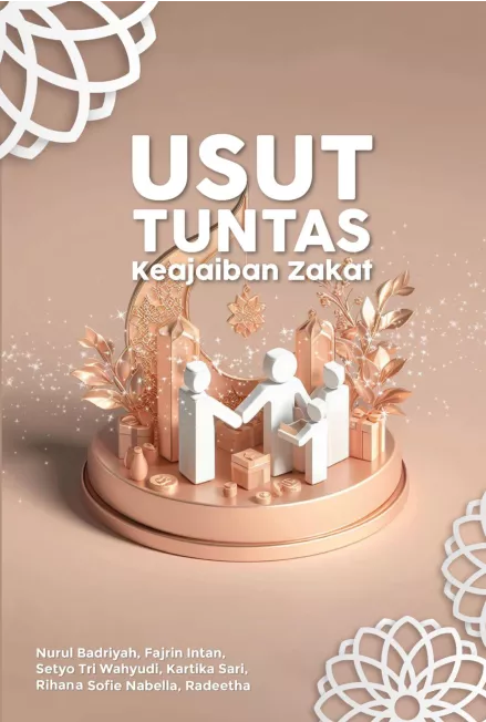 Usut Tuntas Keajaiban Zakat