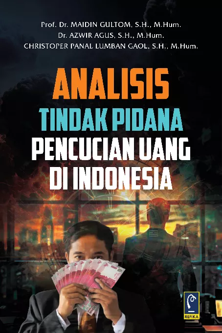 Analisis Tindak Pidana Pencucian Uang di Indonesia