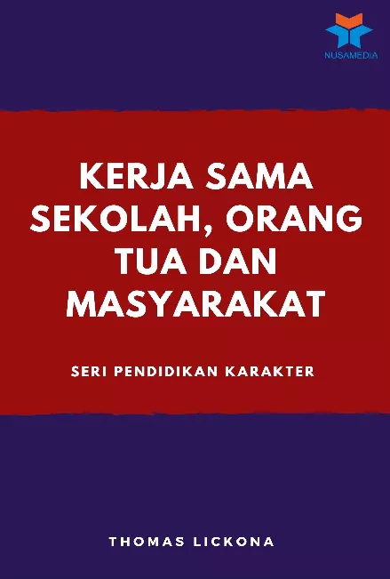 Kerja Sama Sekolah, Orang Tua dan Masyarakat