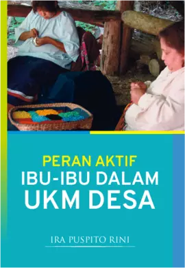 Peran Aktif Ibu-ibu dalam UKM Desa