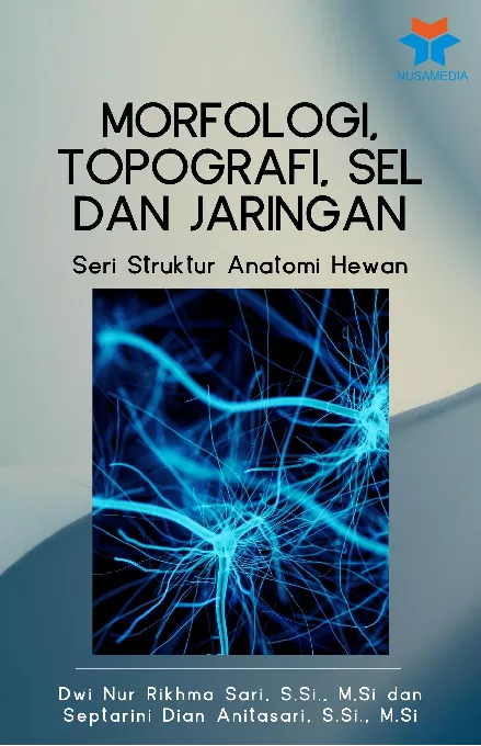 Morfologi, Topografi, Sel dan Jaringan