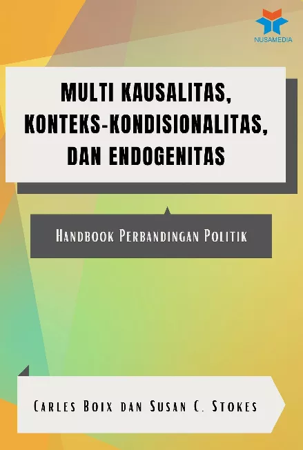 Multi Kausalitas, Konteks-Kondisionalitas, dan Endogenitas: Handbook Perbandingan Politik