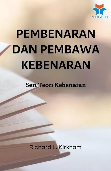 Pembenaran dan Pembawa Kebenaran: Seri Teori Kebenaran