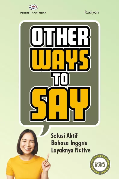 OTHER WAYS TO SAY  Solusi Aktif Bahasa Inggris Layaknya Native