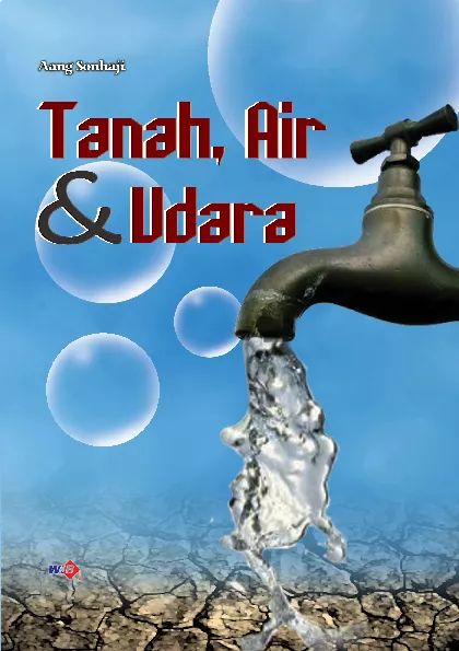 Tanah, Air Dan Udara