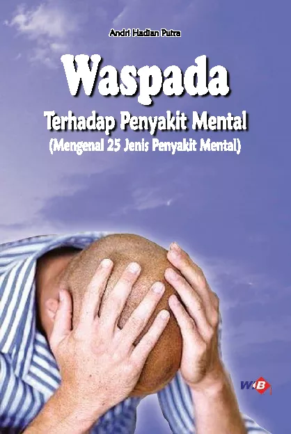 Waspada Terhadap Penyakit Mental