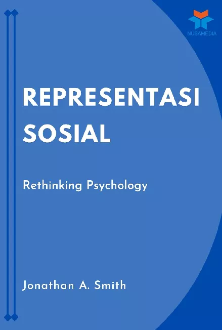 Representasi Sosial: Rethinking Psychology