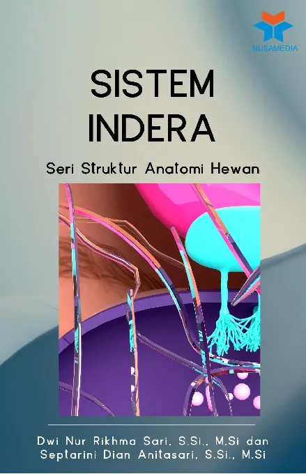 Sistem Indera : Seri Struktur Anatomi Hewan