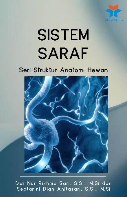 Sistem Saraf : Seri Struktur Anatomi Hewan