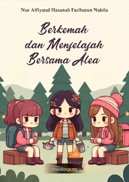 Berkemah dan menjelajah bersama Alea