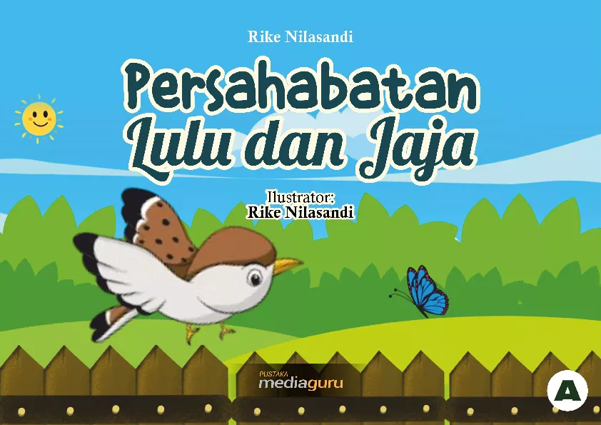 Persahabatan Lulu dan Jaja