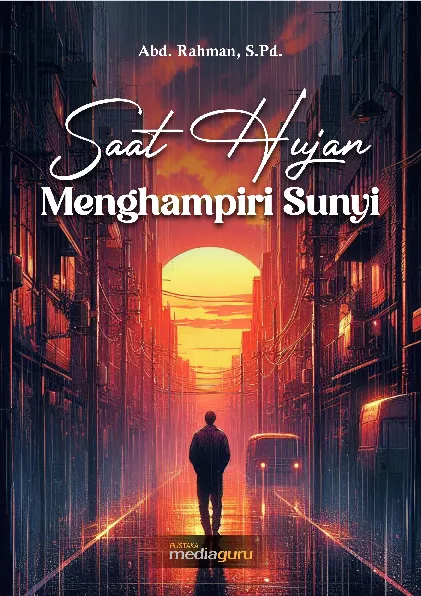 Saat hujan menghampiri sunyi