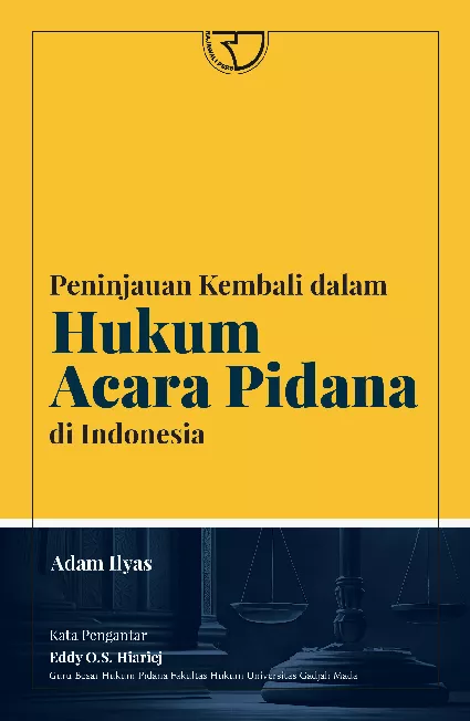 Peninjauan Kembali dalam Hukum Acara Pidana di Indonesia