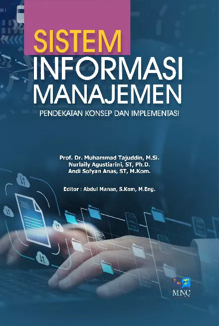 Sistem Informasi Manajemen Pendekatan Konsep dan Implementasi