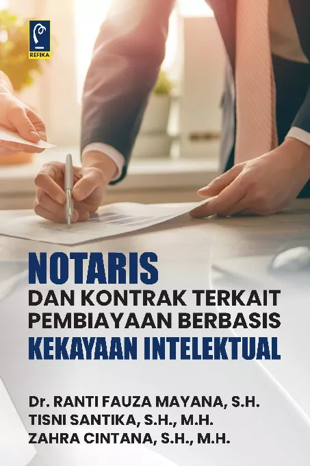 Notaris dan Kontrak Terkait Pembiayaan Berbasis Kekayaan Intelektual