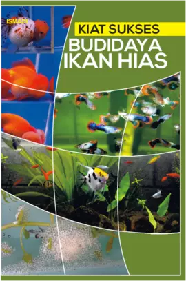 Kiat Sukses Budidaya Ikan Hias