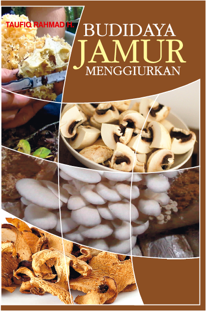 Budidaya Jamur Menggiurkan