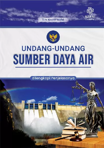 UNDANG-UNDANG SUMBER DAYA AIR dilengkapi penjelasanya