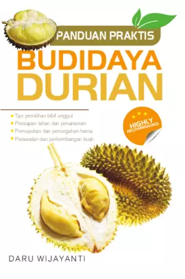 Panduan Praktis Budidaya Durian