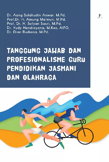 Tanggung Jawab dan Profesionalisme Guru Pendidikan Jasmani dan Olahraga