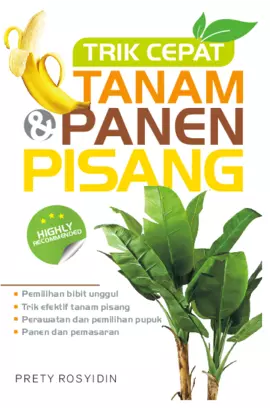 Trik Cepat Tanam Dan Panen Pisang