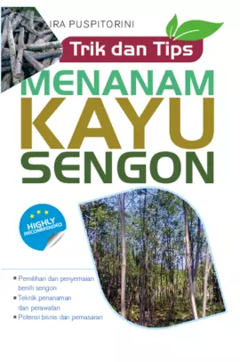 Trik dan Tips Menanam Kayu Sengon