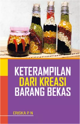 Keterampilan Dari Kreasi Barang Bekas  