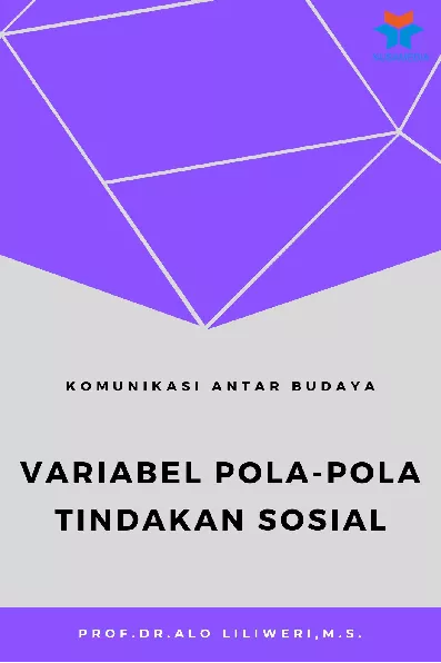 Komunikasi Antar Budaya: Variabel Pola-pola Tindakan Sosial