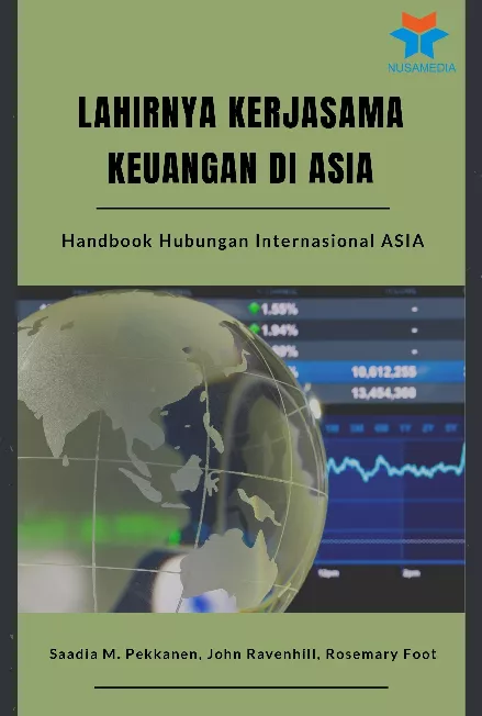 Lahirnya Kerjasama Keuangan di Asia: Handbook Hubungan Internasional Asia