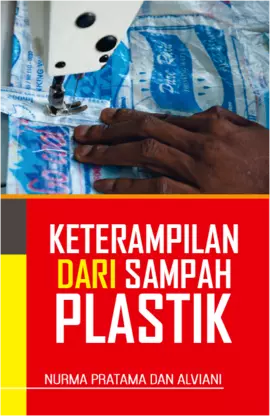 Keterampilan Dari Sampah Plastik  