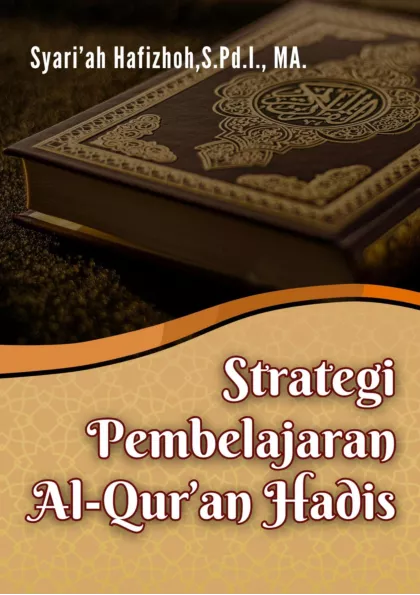 Strategi Pembelajaran Al-Qur’an Hadis