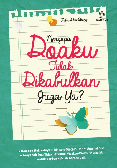 Mengapa Doaku Tidak Dikabulkan Juga Ya?