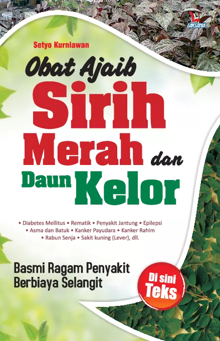 Obat Ajaib Sirih Merah dan Daun Kelor